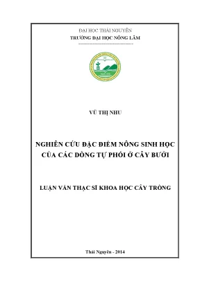Luận văn thạc sĩ nghiên cứu đặc điểm nông sinh học của các dòng tự phối ở cây bưởi