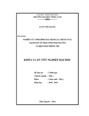 Luận văn thạc sĩ nghiên cứu tình hình mắc bệnh cầu trùng ở gà tại huyện võ nhai tỉnh thái nguyên và biện pháp phòng trị