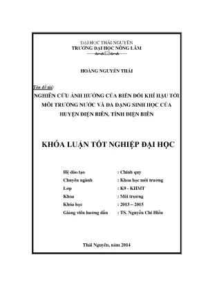 Luận văn thạc sĩ nghiên cứu ảnh hưởng của biến đổi khí hậu tới môi trường nước và đa dạng sinh học của huyện điện biên tỉnh điện biên