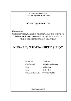 Luận văn thạc sĩ nghiên cứu khả năng sinh trưởng và hấp thụ chì pb và cadimin cd của cây cỏ linh lăng medicago sativa trong các môi trường đất khác nhau
