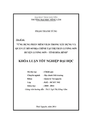 Luận văn thạc sĩ ứng dụng phần mềm vilis trong xây dựng và quản lý hồ sơ địa chính tại thị trấn lương sơn huyện lương sơn tỉnh hòa bình