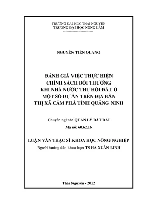 Luận văn thạc sĩ đánh giá việc thực hiện chính sách bồi thường khi nhà nước thu hồi đất ở một số dự án trên địa bàn thị xã cẩm phả tỉnh quảng ninh