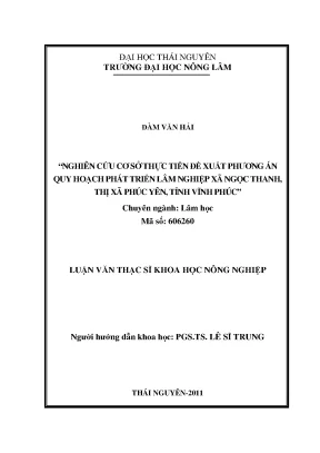 Luận văn thạc sĩ nghiên cứu cơ sở thực tiễn đề xuất phương án quy hoạch phát triển lâm nghiệp xã ngọc thanh thị xã phúc yên tỉnh vĩnh phúc