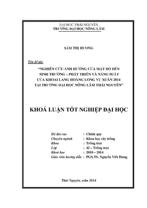 Luận văn thạc sĩ nghiên cứu ảnh hưởng của mật độ đến sinh trưởng phát triển và năng suất của khoai lang hoàng long vụ xuân 2014