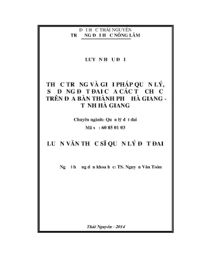 Luận văn thạc sĩ thực trạng và giải pháp quản lý sử dụng đất đai của các tổ chức trên địa bàn thành phố hà giang tỉnh thái nguyên