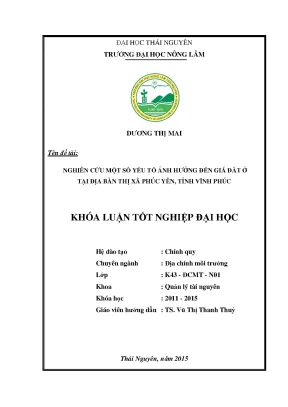 Luận văn thạc sĩ nghiên cứu một số yếu tố ảnh hưởng đến giá đất ở tại địa bàn thị xã phúc yên tỉnh vĩnh phúc