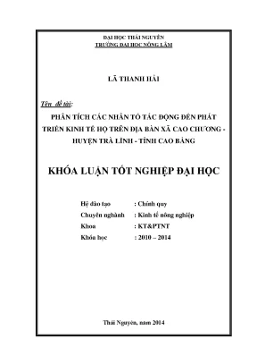 Luận văn thạc sĩ phân tích các nhân tố tác động đến phát triển kinh tế hộ trên địa bàn xã cao chương huyện trà lĩnh tỉnh cao bằng