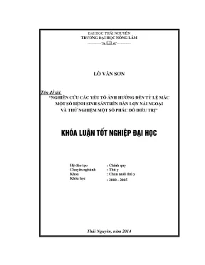Luận văn thạc sĩ nghiên cứu các yếu tố ảnh hưởng đến tỷ lệ mắc một số bệnh sinh sản trên đàn lợn nái ngoại và thử nghiệm một số phác đồ điều trị