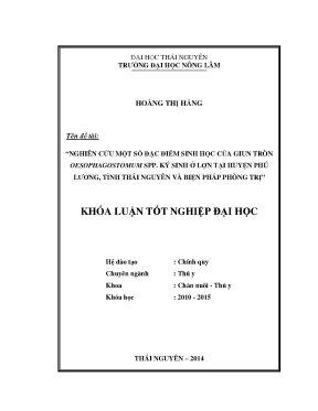 Luận văn thạc sĩ nghiên cứu một số đặc điểm sinh học của giun tròn oesophagostomum spp ký sinh ở lợn tại huyện phú lương tỉnh thái nguyên và biện pháp phòng trị