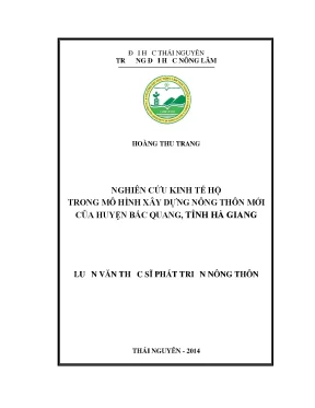 Luận văn thạc sĩ nghiên cứu kinh tế hộ trong mô hình xây dựng nông thôn mới của huyện bắc quang tỉnh hà giang