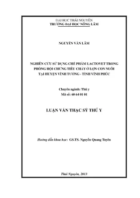 Luận văn thạc sĩ nghiên cứu sử dụng chế phẩm lactovet trong phòng hội chứng tiêu chảy ở lợn con nuôi tại huyện vĩnh tường tỉnh vĩnh phúc