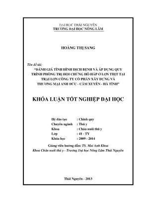 Luận văn thạc sĩ đánh giá tình hình dịch bệnh và áp dụng quy trình phòng trị hội chứng hô hấp ở lợn thịt tại trại lợn công ty cổ phần xây dựng và thương mại anh đức cẩm xuyên hà tĩnh