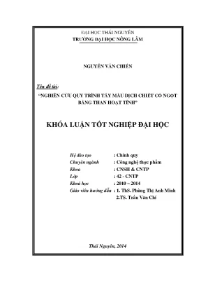 Luận văn thạc sĩ nghiên cứu quy trình tẩy màu dịch chiết cỏ ngọt bằng than hoạt tính