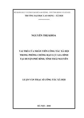 Luận văn thạc sĩ vai trò của nhân viên công tác xã hội trong phòng chống bạo lực gia đình tại huyện phú bình tỉnh thái nguyên
