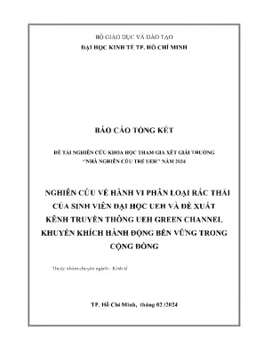 Nghiên cứu về hành vi phân loại rác thải của sinh viên đại học ueh và đề xuất kênh truyền thông ueh green channel khuyến khích hành động bền vững trong cộng đồng