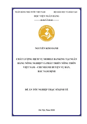 Luận văn thạc sĩ tài chính ngân hàng chất lượng dịch vụ mobile banking tại ngân hàng nông nghiệp và phát triển nông thôn việt nam chi nhánh vụ bản bắc nam định