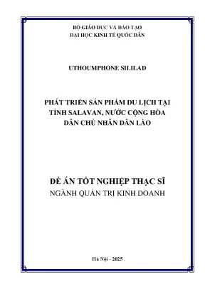 Luận văn thạc sĩ quản trị kinh doanh phát triển sản phẩm du lịch tại tỉnh salavan nước cộng hòa dân chủ nhân dân lào
