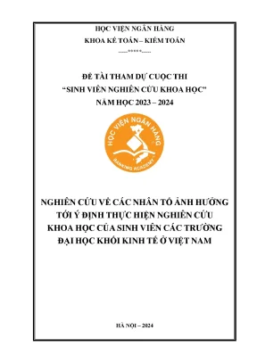 Đề tài nghiên cứu khoa học các nhân tố ảnh hưởng tới ý định thực hiện nghiên cứu khoa học của sinh viên các trường đại học khối kinh tế tại việt nam