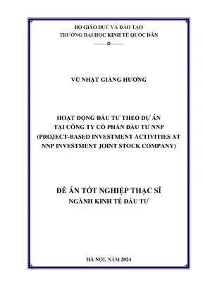 Luận văn thạc sĩ kinh tế đầu tư hoạt động đầu tư theo dự án tại công ty cổ phần đầu tư nnp