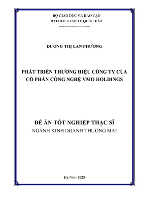 Luận văn thạc sĩ kinh doanh thương mại phát triển thương hiệu của công ty cổ phần công nghệ vmo holdings