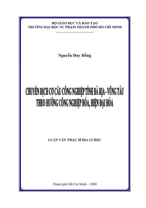 Luận văn thạc sĩ địa lý chuyển dịch cơ cấu công nghiệp tỉnh bà rịa vũng tàu theo hướng công nghiệp hóa hiện đại hóa