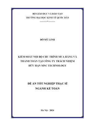 Luận văn thạc sĩ kế toán kiểm soát nội bộ chu trình mua hàng và thanh toán tại công ty tnhh mnc technology