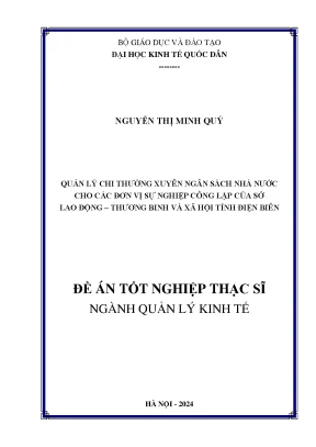 Luận văn thạc sĩ quản lý kinh tế quản lý chi thường xuyên ngân sách nhà nước cho các đơn vị sự nghiệp công lập của sở lao động thương binh và xã hội tỉnh điện biên