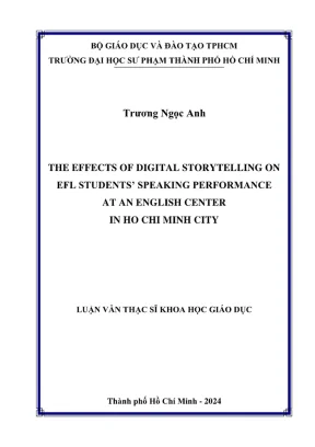 Luan van thac si ly luan va phuong phap day hoc mon tieng anh the effects of digital storytelling on elf students speaking performance at an english center in ho chi minh city