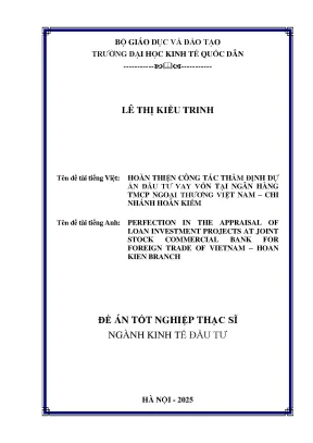 Luận văn thạc sĩ kinh tế đầu tư hoàn thiện công tác thẩm định dự án đầu tư vay vốn tại ngân hàng tmcp ngoại thương việt nam chi nhánh hoàn kiếm