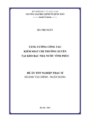 Luận văn thạc sĩ tài chính ngân hàng tăng cường công tác kiểm soát chi thường xuyên tại kho bạc nhà nước vĩnh phúc