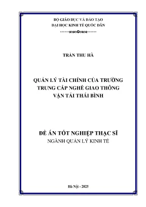 Luận văn thạc sĩ quản lý kinh tế quản lý tài chính của trường trung cấp nghề giao thông vận tải thái bình