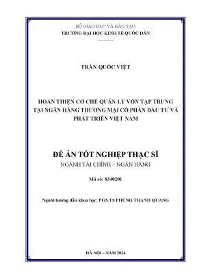 Luận văn thạc sĩ tài chính ngân hàng hoàn thiện cơ chế quản lý vốn tập trung tại ngân hàng thương mại cổ phần đầu tư và phát triển việt nam