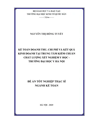 Luận văn thạc sĩ kế toán kế toán doanh thu chi phí và kết quả kinh doanh tại trung tâm kiểm chuẩn chất lượng xét nghiệm y học trường đại học y hà nội