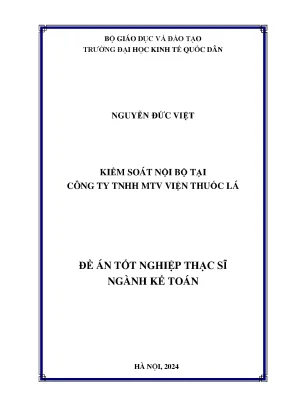 Luận văn thạc sĩ kế toán kiểm soát nội bộ tại công ty tnhh mtv viện thuốc lá
