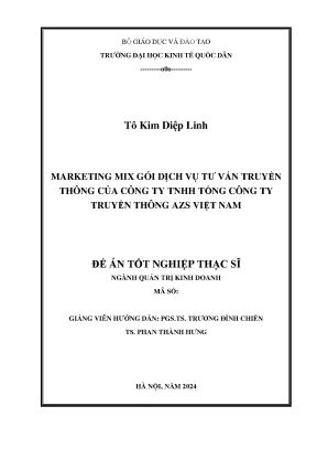 Luận văn thạc sĩ quản trị kinh doanh marketing mix gói dịch vụ tư vấn truyền thông của công ty tnhh tổng công ty truyền thông azs việt nam
