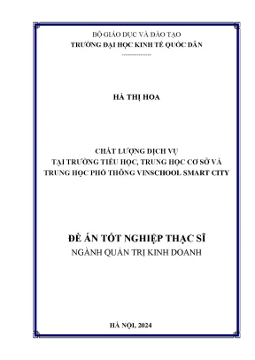 Luận văn thạc sĩ quản trị kinh doanh chất lượng dịch vụ tại trường tiểu học trung học cơ sở và trung học phổ thông vinschool smart city