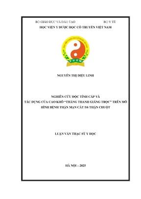 Nghiên cứu độc tính cấp và tác dụng của cao khô thăng thanh giáng trọc trên mô hình bệnh thận mạn cắt 56 thận chuột