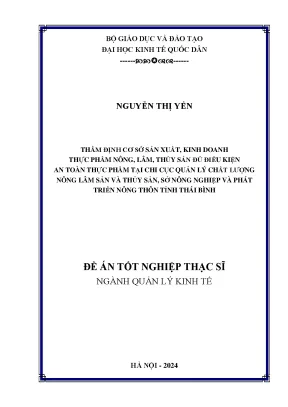 Luận văn thạc sĩ quản lý kinh tế thẩm định cơ sở sản xuất kinh doanh thực phẩm nông lâm thủy sản đủ điều kiện an toàn thực phẩm tại chi cục quản lý chất lượng nông lâm sản và thủy sản sở nông nghiệp và phát triển nông thôn tỉnh thái bình