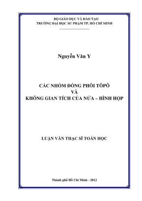 Luận văn thạc sĩ toán học các nhóm đồng phôi tôpô và không gian tích của nữa hình hộp