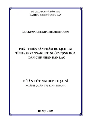 Luận văn thạc sĩ quản trị kinh doanh phát triển sản phẩm du lịch tại tỉnh sanvannakhet nước cộng hòa dân chủ nhân dân lào