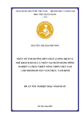 Luận văn thạc sĩ tài chính ngân hàng nhân tố ảnh hưởng đến chất lượng dịch vụ thẻ khách hàng cá nhân tại agribank nam trực nam định