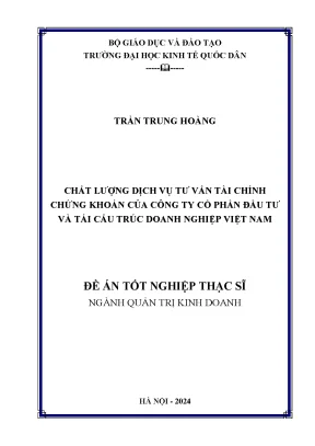 Luận văn thạc sĩ quản trị kinh doanh chất lượng dịch vụ tư vấn tài chính chứng khoán của công ty cổ phần đầu tư và tái cấu trúc doanh nghiệp việt nam