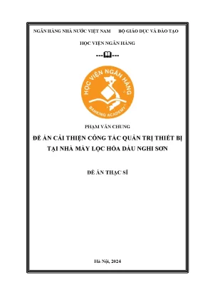 Luận văn thạc sĩ quản trị kinh doanh cải thiện công tác quản trị thiết bị tại nhà máy lọc hóa dầu nghi sơn