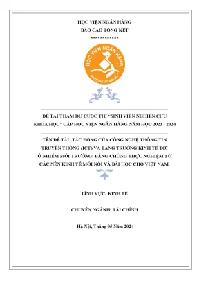 Đề tài nghiên cứu khoa học tác động của công nghệ thông tin truyền thông ict và tăng trưởng kinh tế tới ô nhiễm môi trường bằng chứng thực nghiệm từ các nền kinh tế mới nổi và bài học cho việt nam