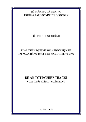 Luận văn thạc sĩ tài chính ngân hàng phát triển dịch vụ ngân hàng điện tử tại ngân hàng tmcp việt nam thịnh vượng