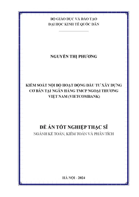 Luận văn thạc sĩ kế toán kiểm soát nội bộ hoạt động đầu tư xây dựng cơ bản tại ngân hàng tmcp ngoại thương việt nam