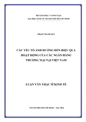 Các yếu tố ảnh hưởng đến hiệu quả hoạt động của các ngân hàng thương mại tại việt nam