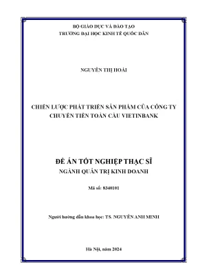 Luận văn thạc sĩ quản trị kinh doanh chiến lược phát triển sản phẩm của công ty chuyển tiền toàn cầu vietinbank