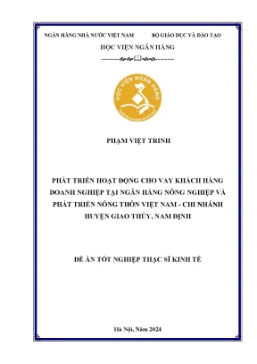 Luận văn thạc sĩ tài chính ngân hàng phát triển hoạt động cho vay khách hàng doanh nghiệp tại ngân hàng nông nghiệp và phát triển nông thôn việt nam chi nhánh huyện giao thủy