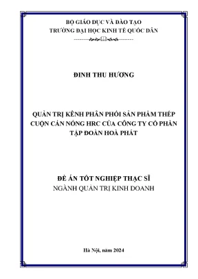 Luận văn thạc sĩ quản trị kinh doanh quản trị kênh phân phối sản phẩm thép cuộn cán nóng hrc của công ty cổ phần tập đoàn hoà phát